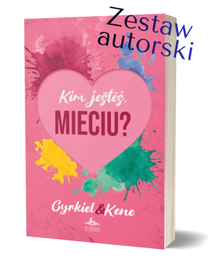 „Kim jesteś, Mieciu?” - zestaw autorski | autor Edyta Kene & Marta Cyrkiel + wysyłka gratis | przedsprzedaż