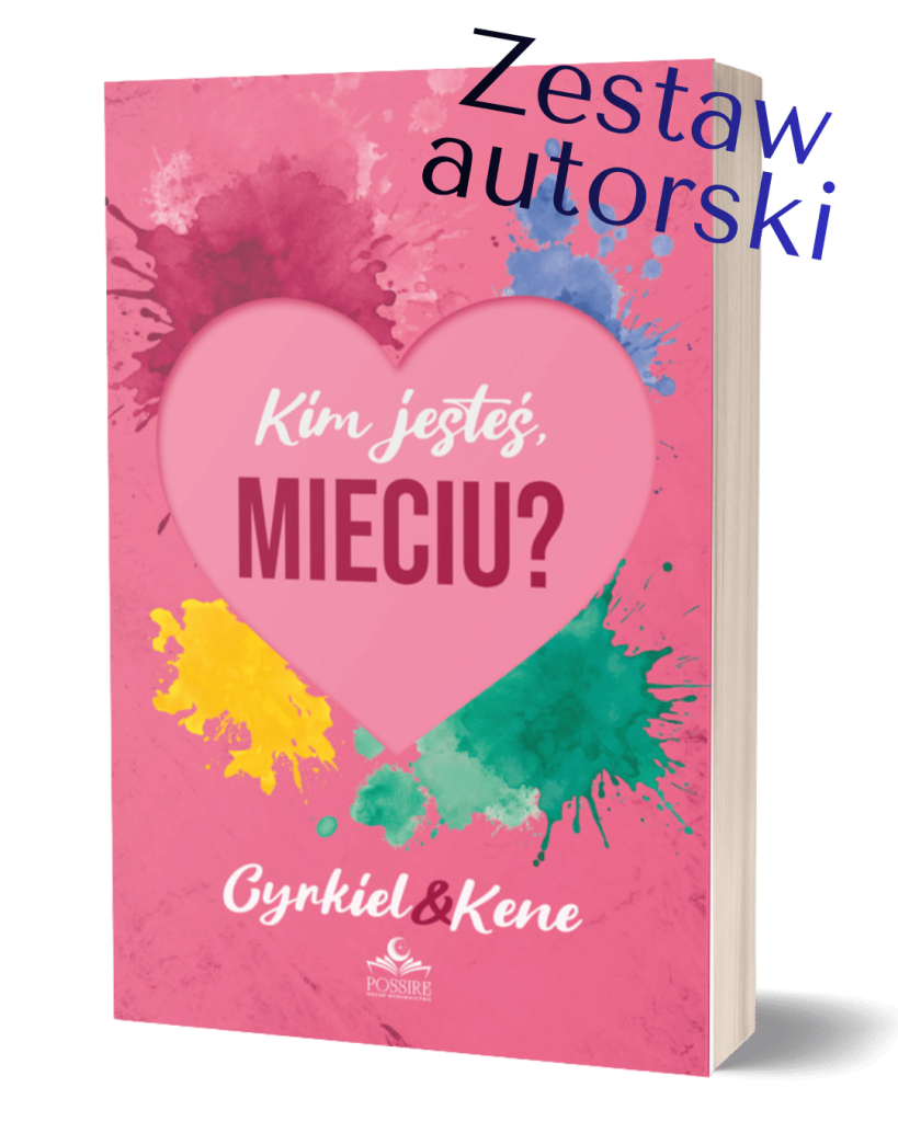 „Kim jesteś, Mieciu?” - zestaw autorski | autor Edyta Kene & Marta Cyrkiel + wysyłka gratis | przedsprzedaż